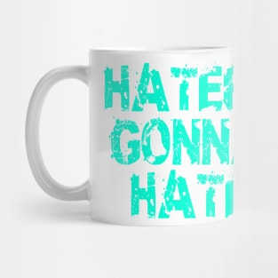 Haters Mug